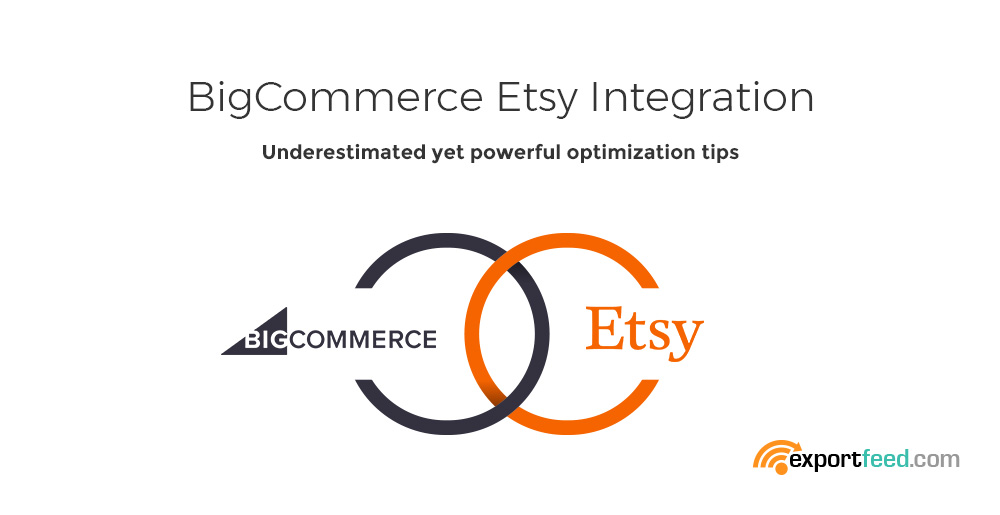 bigcommerce etsy sync optimization