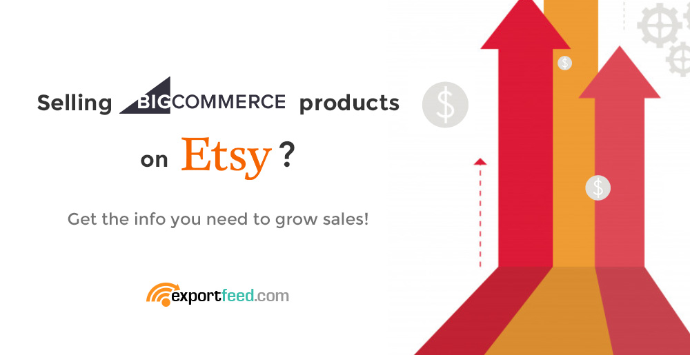 BigCommerce Etsy Sync Sales boost tips