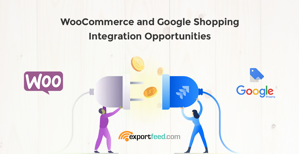 woocommerce and google shopping integration opportunities