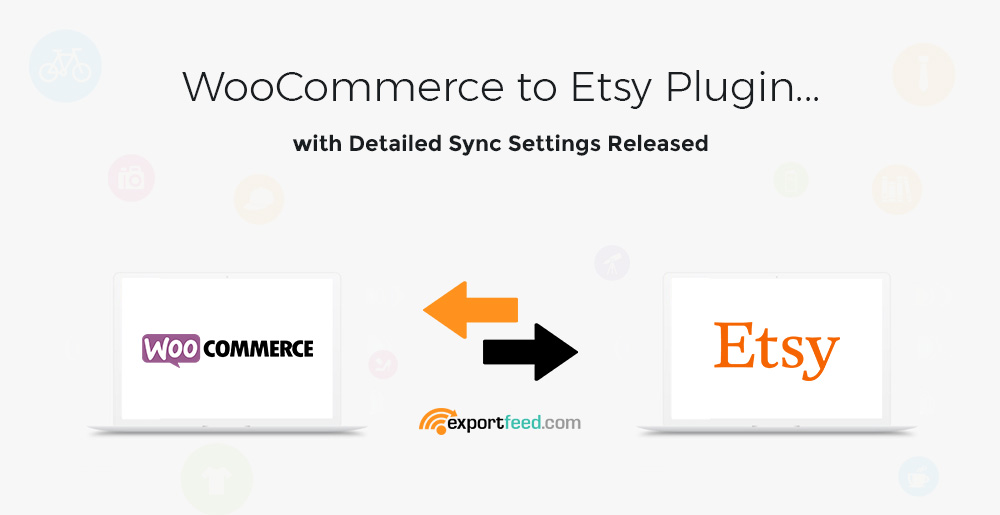 woocommerce to etsy plugin detailed sync settings